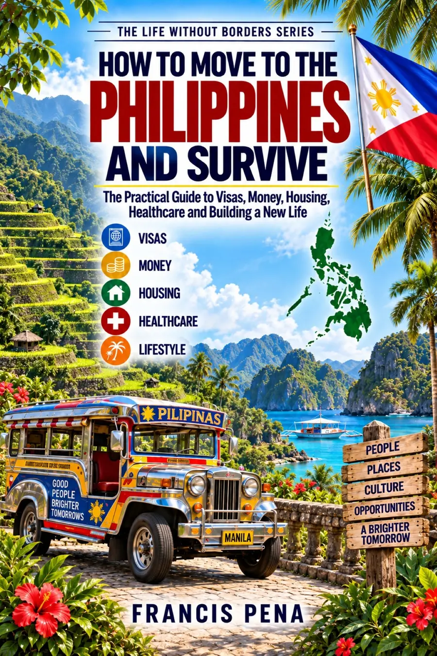 Front cover of How to Move to the Philippines and Survive by Francis Pena